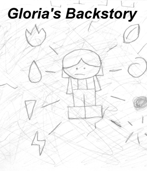 Gloria's Backstory