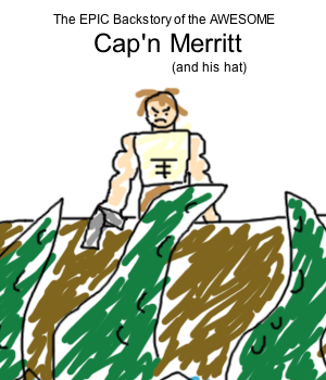 Cap'n Merritt's Backstory